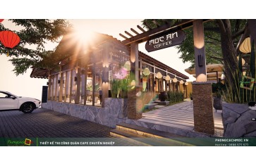 Mộc An Coffee - Mẫu thiết kế quán cafe được lấy cảm hứng từ phong cách Indochine cổ điển